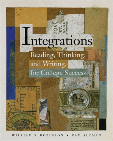 Integrations Reading, Thinking, and Writing for College Success  2003 9780155059955 Front Cover