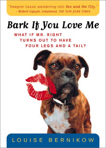 Bark If You Love Me   2000 9780156010955 Front Cover