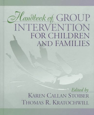 Handbook of Group Intervention for Children and Families  1st 1998 9780205156955 Front Cover