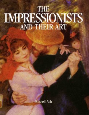 Impressionists and Their Art Handbook N/A 9780316726955 Front Cover