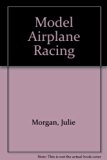 Model Airplane Racing N/A 9780397312955 Front Cover