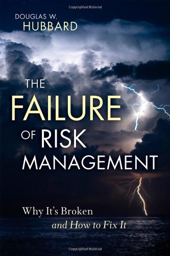 Failure of Risk Management Why It's Broken and How to Fix It  2009 9780470387955 Front Cover
