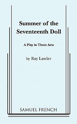 Summer of the Seventeenth Doll   2000 9780573615955 Front Cover