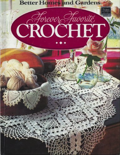 Forever Favorite Crochet   1984 9780696011955 Front Cover
