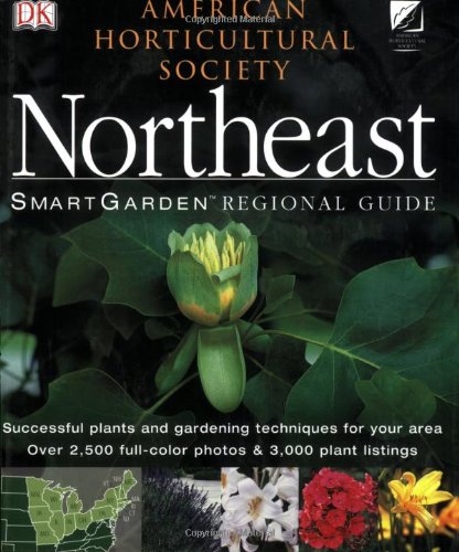 Northeast Successful Plants and Gardening Techniques for Your Area  2003 9780789494955 Front Cover