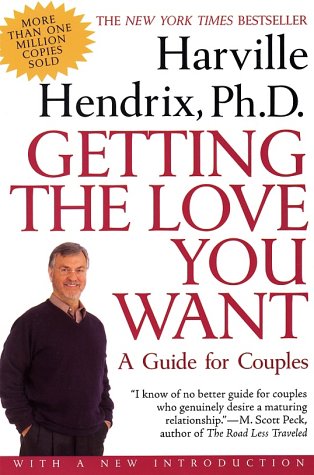 Getting the Love You Want : A Guide for Couples  1998 (Revised) 9780805068955 Front Cover