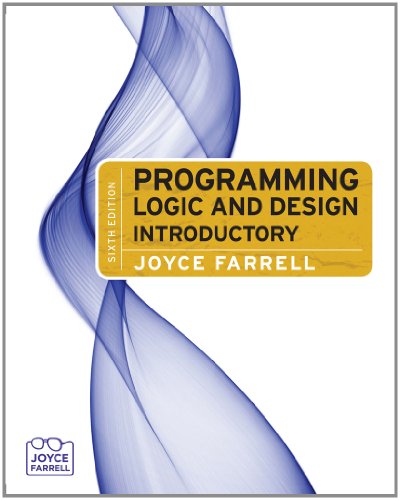 Programming Logic and Design Introductory (with Videos Printed Access Card) 6th 2011 9781111823955 Front Cover