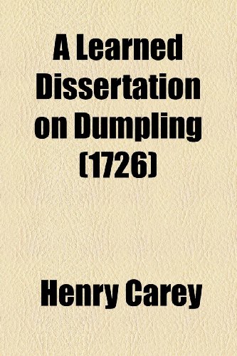 Learned Dissertation on Dumpling   2010 9781153809955 Front Cover
