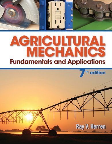 Agricultural Mechanics: Fundamentals & Applications  2014 9781285058955 Front Cover