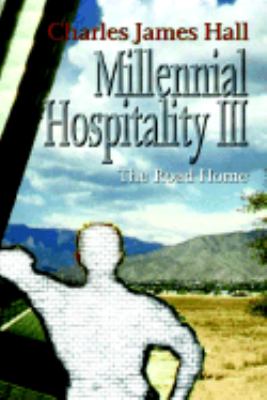 Millennial Hospitality Iii The Road Home N/A 9781410733955 Front Cover