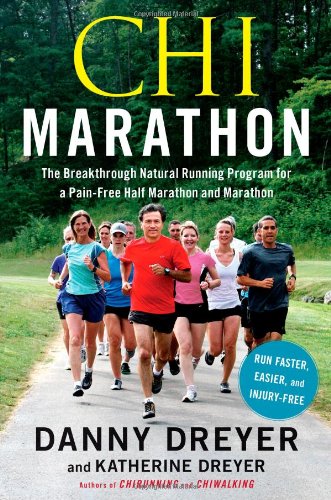 Chi Marathon The Breakthrough Natural Running Program for a Pain-Free Half Marathon and Marathon  2012 9781451617955 Front Cover