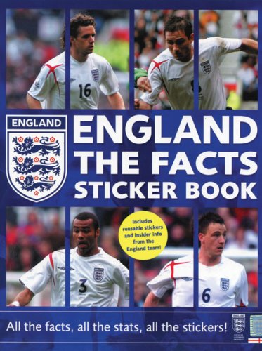 England the Facts Sticker Book : All the Facts, All the Stats, All the Stickers! N/A 9780007216956 Front Cover