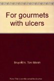 For Gourmets with Ulcers N/A 9780064633956 Front Cover