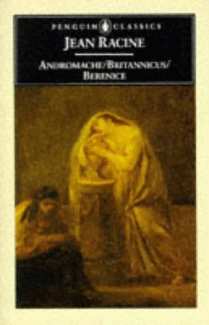 Andromache, Britannicus, Berenice  N/A 9780140441956 Front Cover