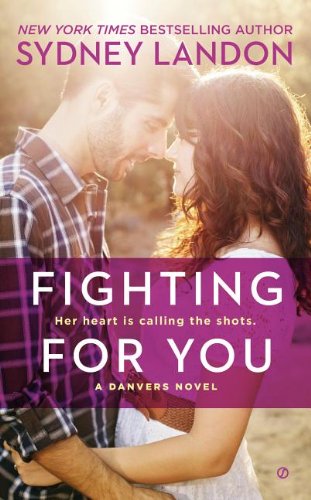 Fighting for You  N/A 9780451468956 Front Cover