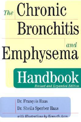 Chronic Bronchitis and Emphysema Handbook  2nd 2001 (Revised) 9780471239956 Front Cover