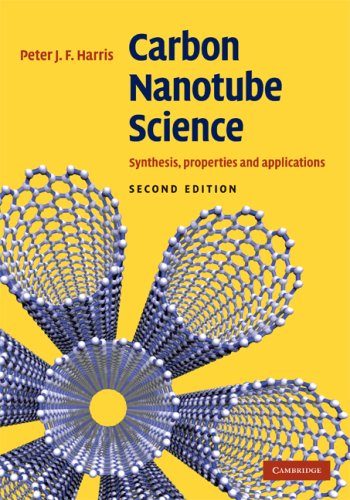 Carbon Nanotube Science Synthesis, Properties and Applications 2nd 2009 (Revised) 9780521828956 Front Cover