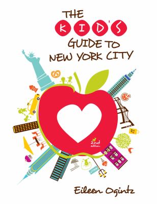 Kid's Guide to New York City  2nd 9780762779956 Front Cover