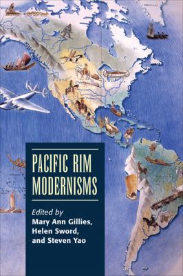 Pacific Rim Modernisms  2nd 2009 9780802091956 Front Cover