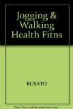 Jogging and Walking for Health and Wellness  3rd 1995 9780895822956 Front Cover