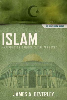 Islam An Introduction to Religion, Culture, and History  2011 9781418545956 Front Cover