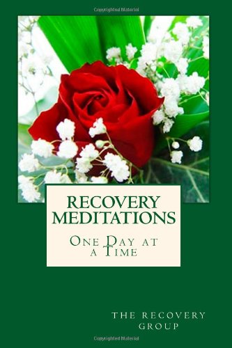Recovery Meditations ~ One Day at a Time  N/A 9781461130956 Front Cover