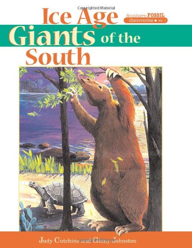 Ice Age Giants of the South   2000 9781561641956 Front Cover