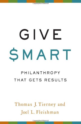 Give Smart Philanthropy That Gets Results  2011 9781586488956 Front Cover