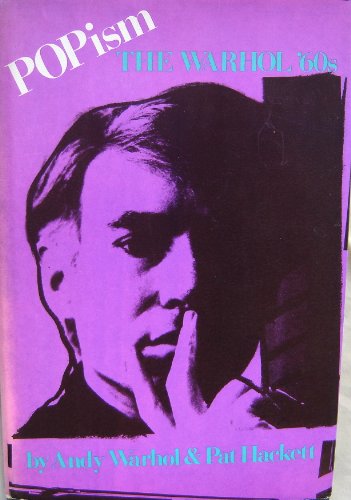 POPism The Warhol Sixties  1980 9780151730957 Front Cover