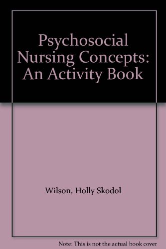 Psychosocial Nursing Concepts : An Activity Book 3rd 1988 9780201118957 Front Cover
