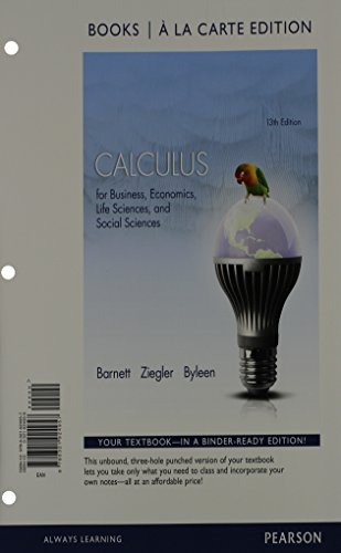 Calculus for Business, Economics, Life Sciences and Social Sciences: Books a La Carte Edition  2014 9780321924957 Front Cover