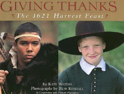 Giving Thanks The 1621 Harvest Feast  2001 9780439243957 Front Cover