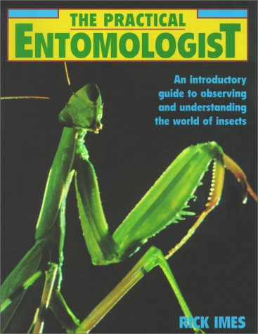 Practical Entomologist   1992 9780671746957 Front Cover