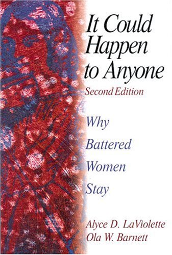 It Could Happen to Anyone Why Battered Women Stay 2nd 2000 9780761919957 Front Cover