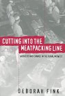 Cutting into the Meatpacking Line Workers and Change in the Rural Midwest  1998 9780807846957 Front Cover