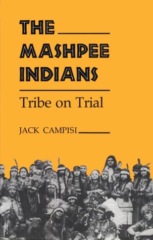 Mashpee Indians Tribe on Trial  1993 9780815625957 Front Cover