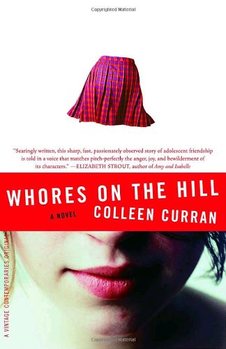 Whores on the Hill A Novel  2005 9781400079957 Front Cover