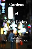 Gardens of Neon Lights  N/A 9781492120957 Front Cover