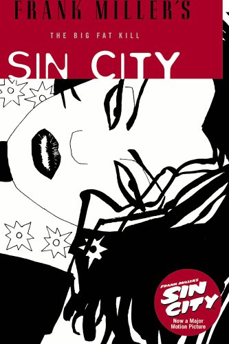 Frank Miller's Sin City Volume 3: the Big Fat Kill 3rd Edition  2nd 2005 9781593072957 Front Cover