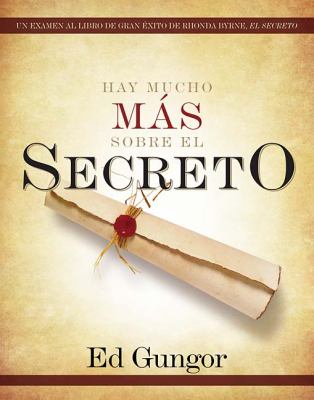 Hay Mucho Mas Sobre el Secreto   2007 9781602550957 Front Cover