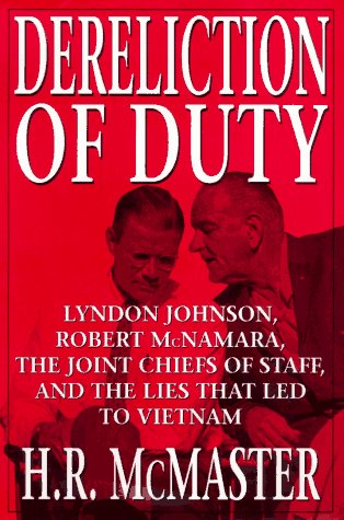 Dereliction of Duty Johnson, Mcnamara, the Joint Chiefs of Staff, and the Lies That Led to Vietnam Large Type  9780060187958 Front Cover