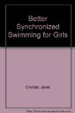 Better Synchronized Swimming for Boys and Girls N/A 9780396079958 Front Cover