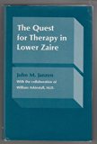 Quest for Therapy in Lower Zaire   1978 9780520032958 Front Cover