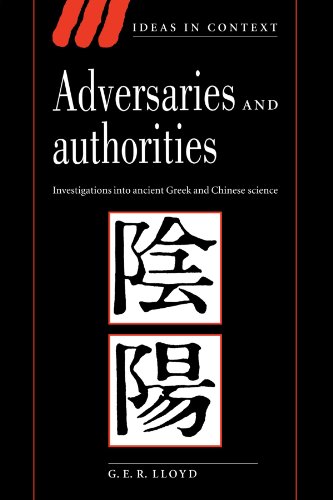 Adversaries and Authorities Investigations into Ancient Greek and Chinese Science  1996 9780521556958 Front Cover