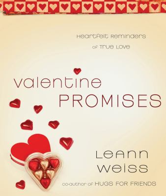 Valentine Promises Heartfelt Reminders of True Love  2009 9780830746958 Front Cover