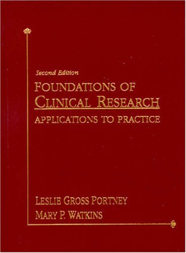 Foundations of Clinical Research Applications to Practice 2nd 2000 9780838526958 Front Cover