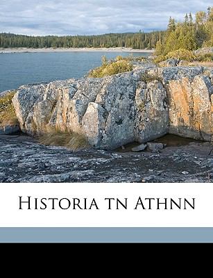 Historia Tn Athnn N/A 9781149401958 Front Cover