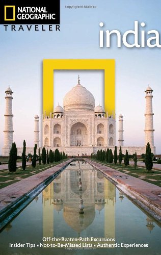National Geographic Traveler: India, 3rd Edition  3rd 2010 (Revised) 9781426205958 Front Cover