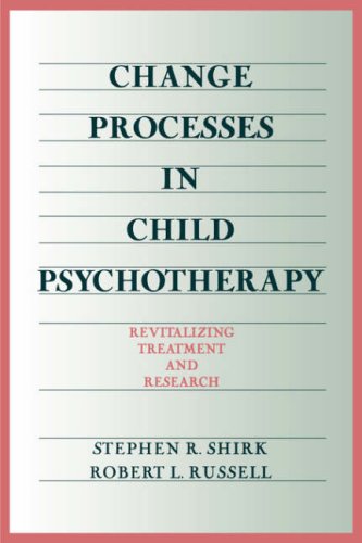 Change Processes in Child Psychotherapy Revitalizing Treatment and Research  1996 9781572300958 Front Cover