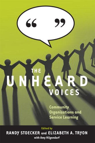 Unheard Voices Community Organizations and Service Learning  2009 9781592139958 Front Cover